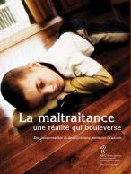 La maltraitance, une r&Atilde;&copy;alit&Atilde;&copy; qui bouleverse 
