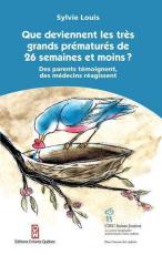 Que deviennent les tr&Atilde;&uml;s grands pr&Atilde;&copy;matur&Atilde;&copy;s de 26 semaines et moins&Acirc;&nbsp;? 
