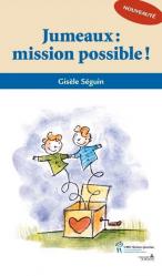 Jumeaux : mission possible ! 
