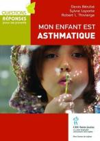 Mon enfant est asthmatique 
