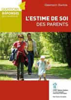 L'estime de soi des parents 
