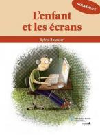 L'enfant et les &Atilde;&copy;crans 
