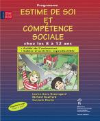 Programme Estime de soi et comp&Atilde;&copy;tence sociale chez les 8 &Atilde;&nbsp; 12 ans 
