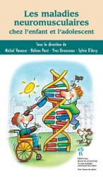 Les maladies neuromusculaires chez l'enfant et l'adolescent 
