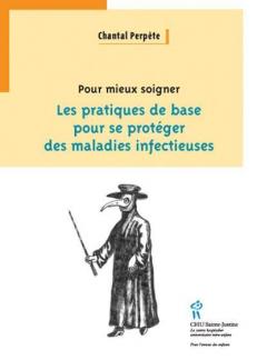 Les pratiques de base pour se prot&eacute;ger des maladies infectieuses 
