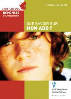 Que savoir sur mon ado ? 
