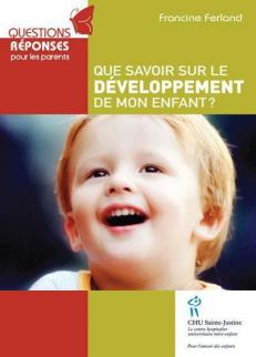 Que savoir sur le d&eacute;veloppement de mon enfant ? 
