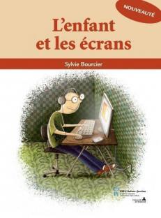 L'enfant et les &eacute;crans 
