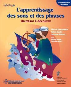 L'apprentissage des sons et des phrases 
