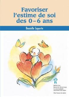 Favoriser l'estime de soi des 0-6 ans 
