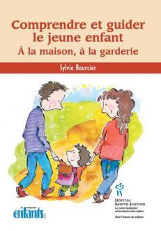 Comprendre et guider le jeune enfant 
