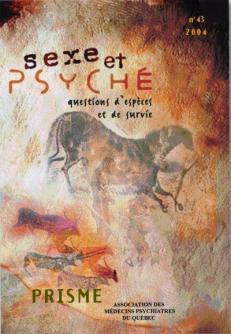 Sexe et psych&eacute; - Questions d'esp&egrave;ces et de survie 
