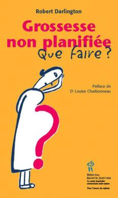 Grossesse non planifi&eacute;e.&nbsp;Que faire ? 
