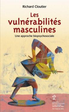 Les vuln&eacute;rabilit&eacute;s masculines 
