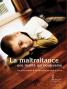 La maltraitance, une r&Atilde;&copy;alit&Atilde;&copy; qui bouleverse 
